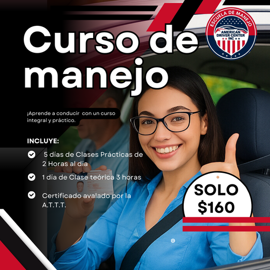 Curso de Manejo Completo de 6 Días + Certificación Avalada por la ATTT + Examen Médico y Material de Estudio por $160 en American Driver Center