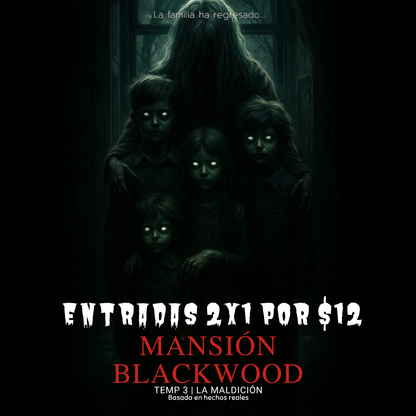 2x1 en Entradas a La Mansión Blackwood: Temporada 3 | La Maldición por $12 en Downtown Amador
