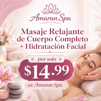 Masaje Relajante de Cuerpo Completo + Hidratación Facial + Hidratante de Labios por solo $14.99 en Amaran Spa