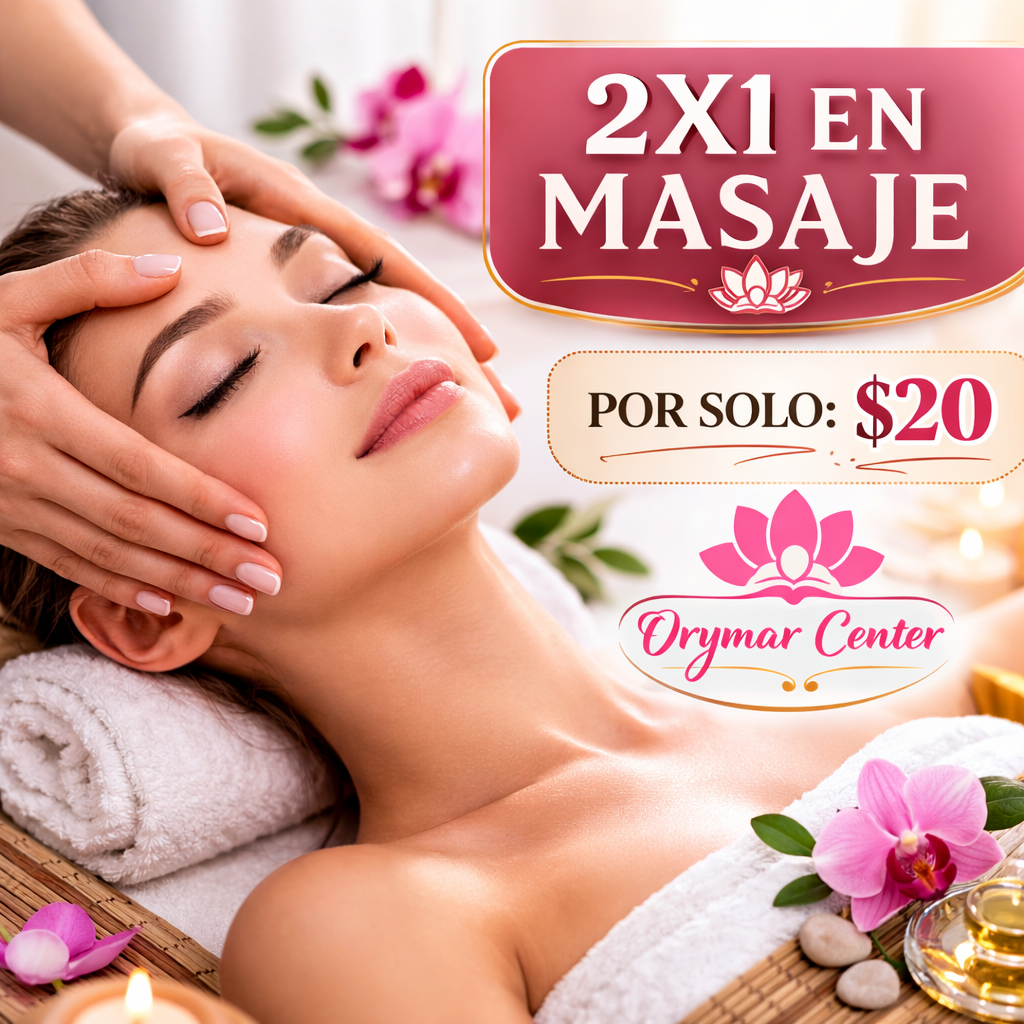 2x1 en Masaje Relajante por solo $20 en Spa Orymar Center