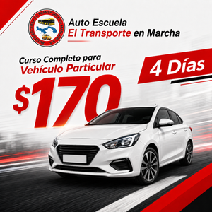 Curso Completo para Vehículo Particular de 4 Días por $170 en Auto Escuela El Transporte en Marcha