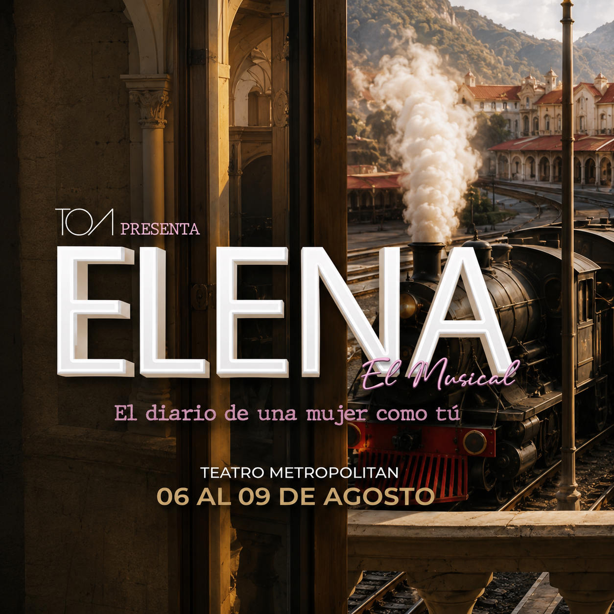 ¡2x1 en Entradas para ELENA, El Musical! Del 06 al 09 de Agosto por solo $20 en el Teatro Metropolitan