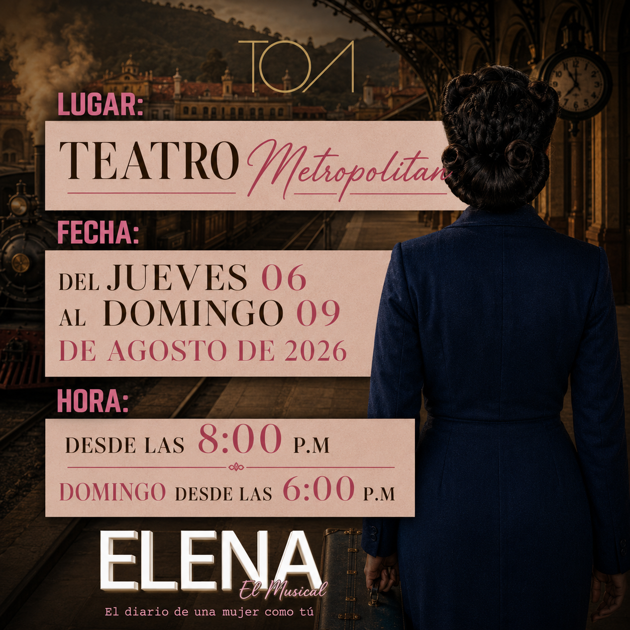 ¡2x1 en Entradas para ELENA, El Musical! Del 06 al 09 de Agosto por solo $20 en el Teatro Metropolitan