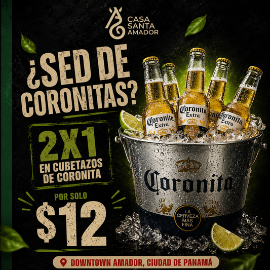 2x1 en Cubetazos de Coronita por solo $12 en Casa Santa Amador