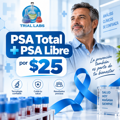 Exámenes Preventivo PSA Total + PSA Libre por $25 en Trial Labs