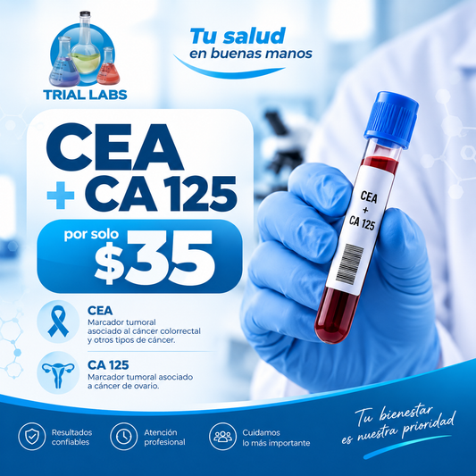 Exámenes Preventivos CEA + CA 125 por $35 en Trial Labs