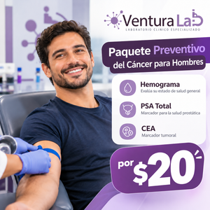 Paquete Preventivo del Cáncer para Hombres con Hemograma Completo + PSA Total + CEA por $20 en Ventura Lab