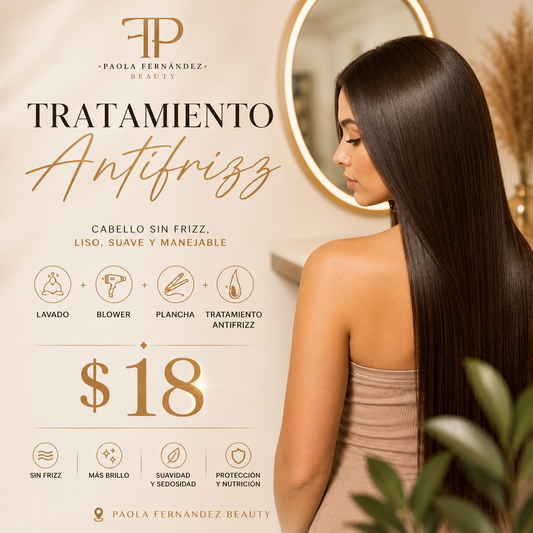 Lavado + Blower + Plancha + Tratamiento Antifrizz por solo $18 en Paola Fernández Beauty
