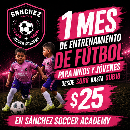 1 Mes de Entrenamiento de Fútbol para Niños y Jóvenes desde Sub6 hasta Sub16 por $25 en Sánchez Soccer Academy