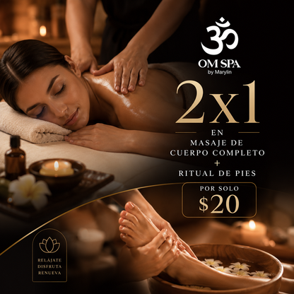 2x1 en Masaje de Cuerpo Completo + Ritual de Pies por solo $20 en Om Spa