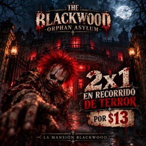 2x1 en Recorrido de Terror The Blackwood Orphan Asylum