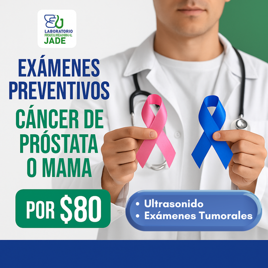 Exámenes Preventivos contra el Cáncer de Próstata o Mama por solo $80 en Laboratorio Médico Dental Jade