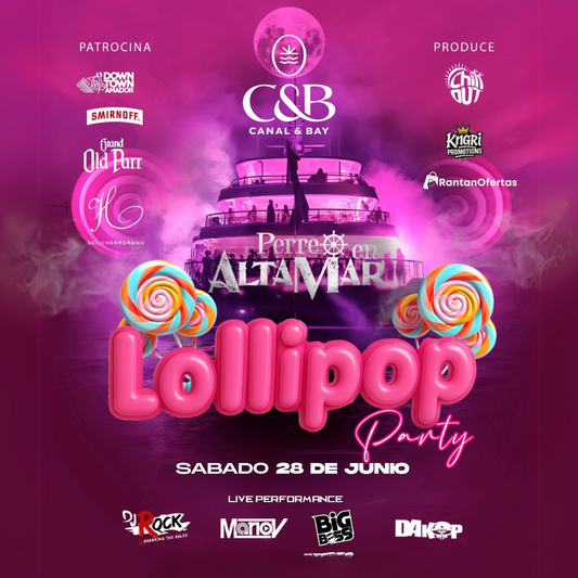 2 Entradas para "PERREO EN ALTAMAR LOLLIPOP" + After Party en Downtown Amador por $35