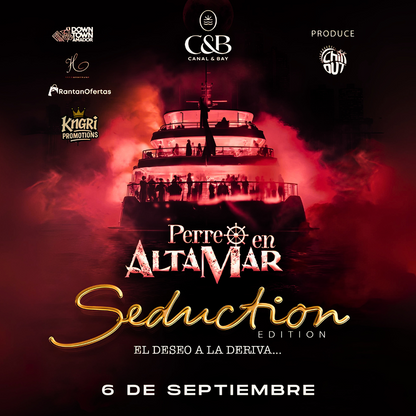 2 Entradas para "PERREO EN ALTAMAR SEDUCTION EDITION" + After Party en Downtown Amador por $35