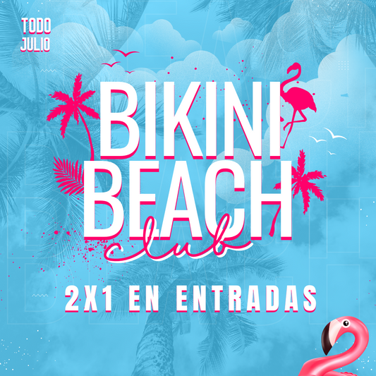 2x1 en Entradas + Opciones de Cubetazos o Espumante desde $15 en Bikini Beach Club