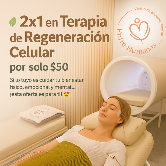 2 Sesiones de Terapia de Regeneración Celular por $50 en Entre Humanos