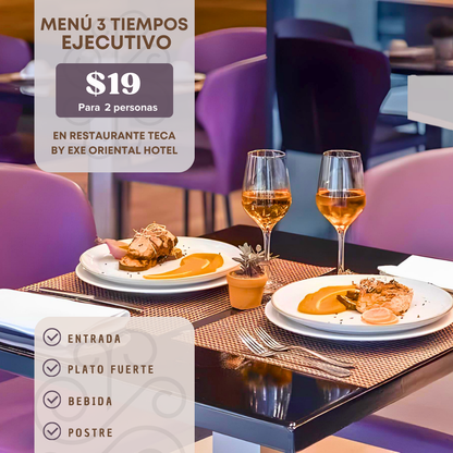 Menú Ejecutivo con Entrada + Plato Fuerte + Bebidas y Postre para 2 personas por $19 en Restaurante Teca by Exe Oriental