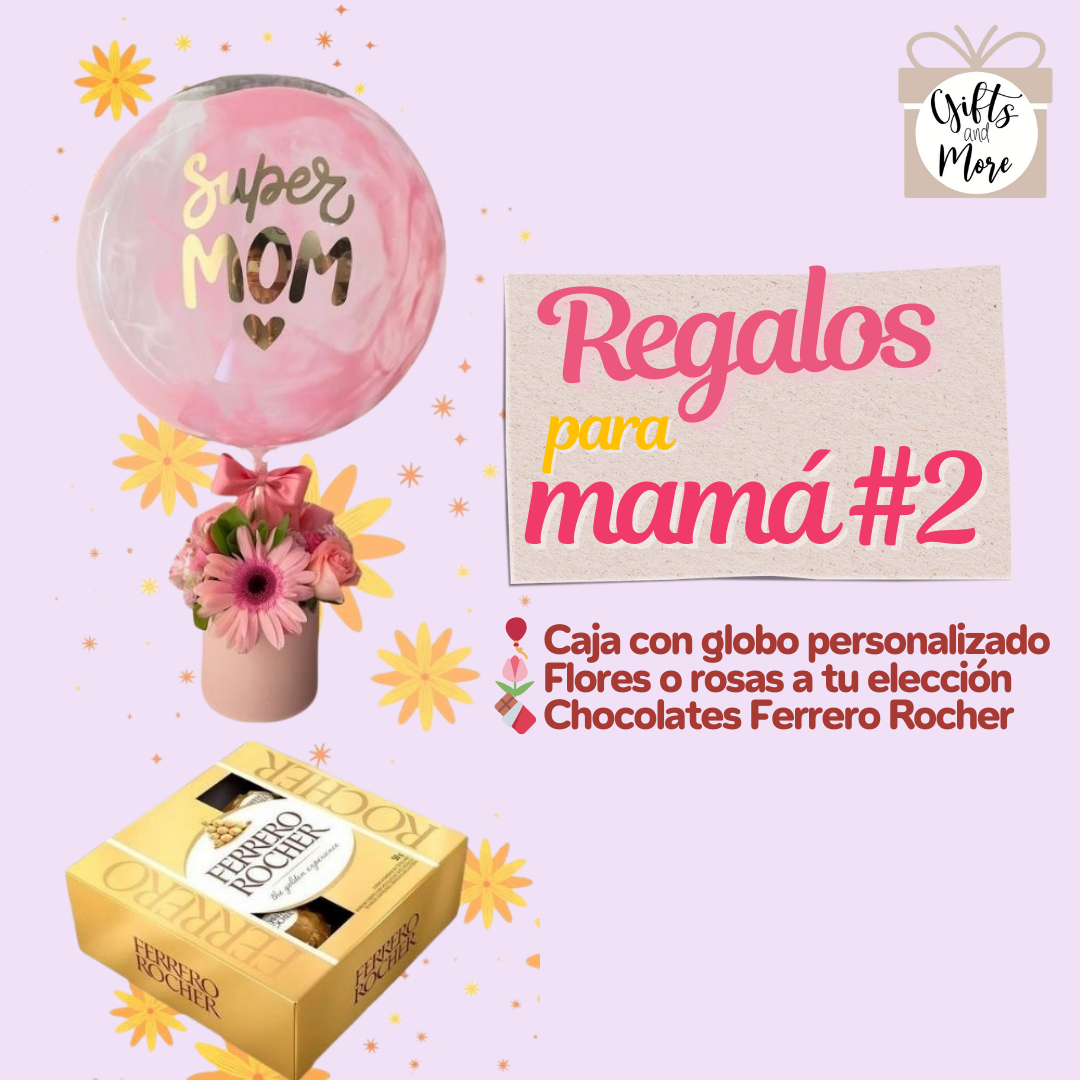 Sorprende a Mamá: Packs Personalizados con Flores, Chocolates, Globo y Vino desde $10 en Gift and More