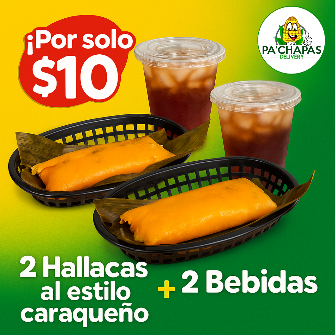 2 Hallacas Al Estilo Caraqueño + 2 Bebidas por solo $10 en Pa’Chapas Delivery