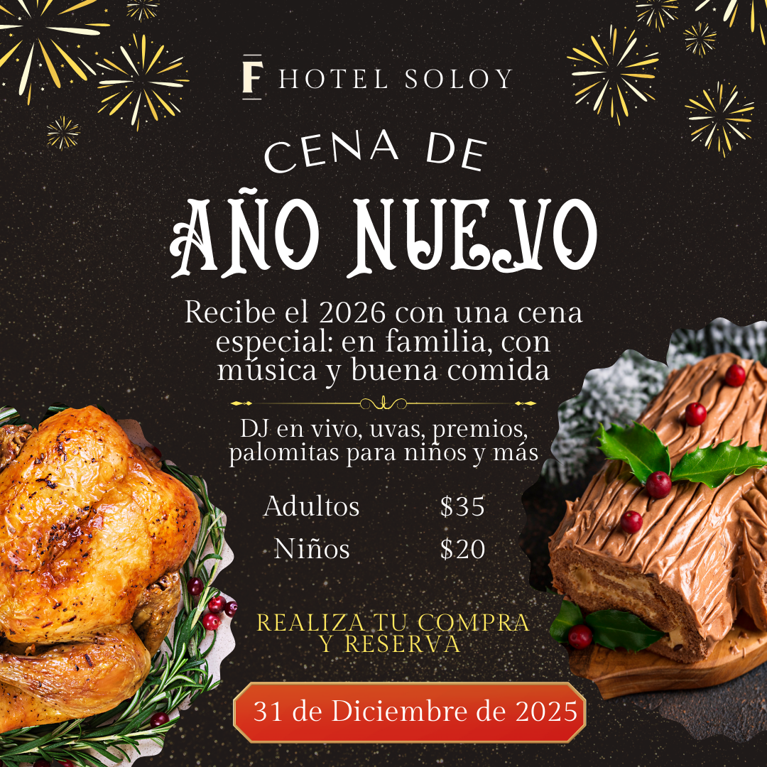 ¡Cena de Año Nuevo + Pasadía por $35 en Hotel Soloy!